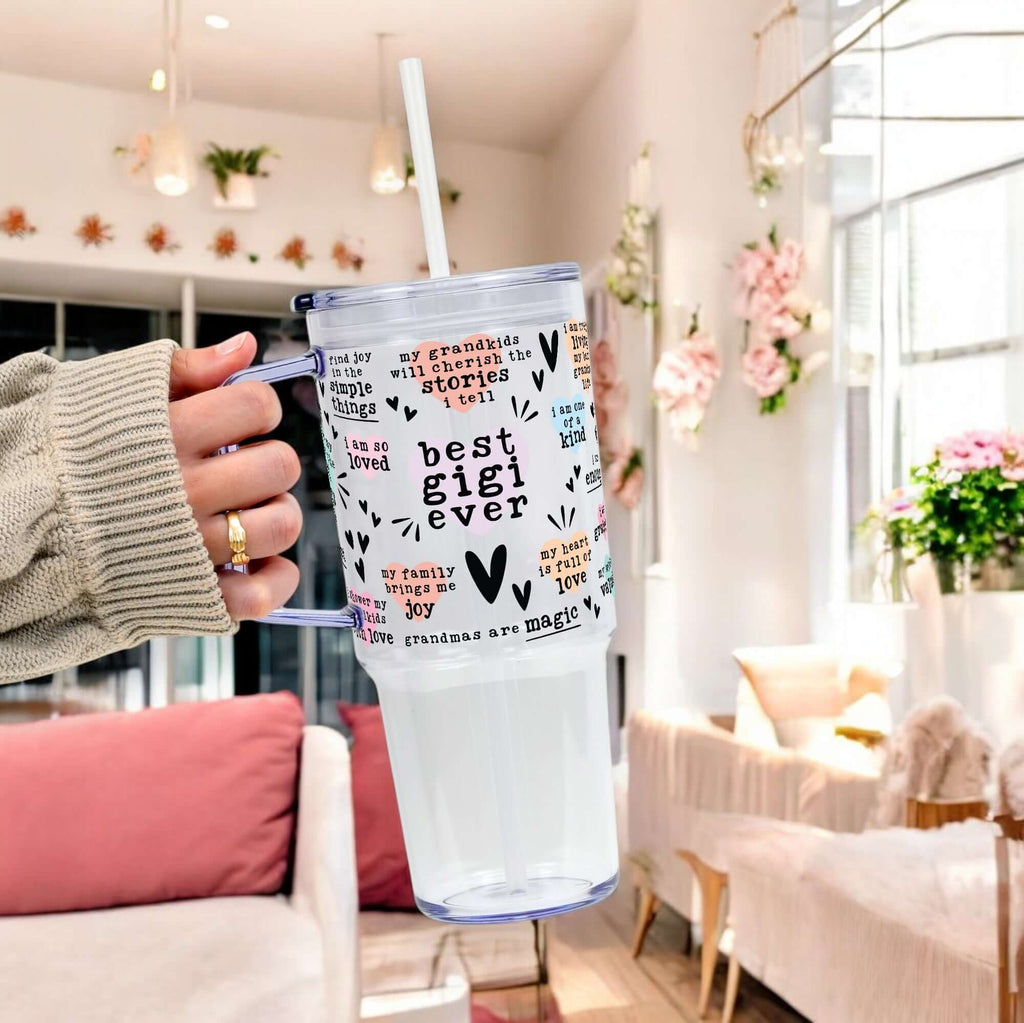 Best Grandma, Gigi, or Nana Ever Tumbler With Handle Lid and Straw